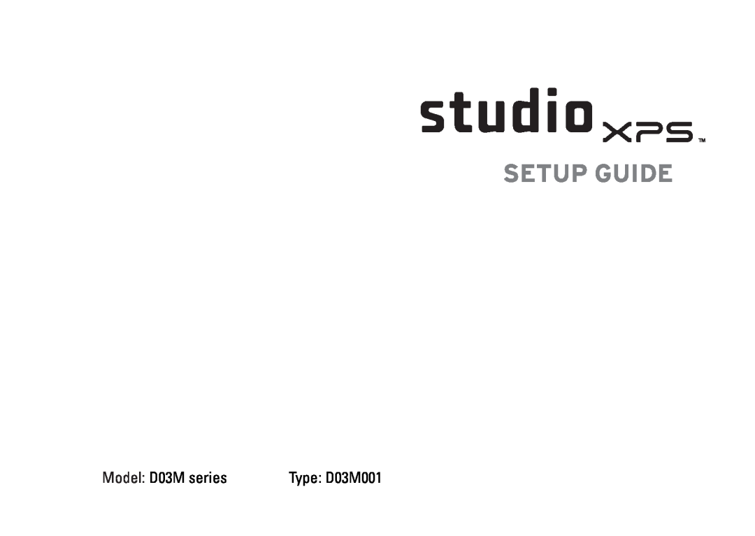 Dell setup guide Setup Guide, Model D03M series Type D03M001 